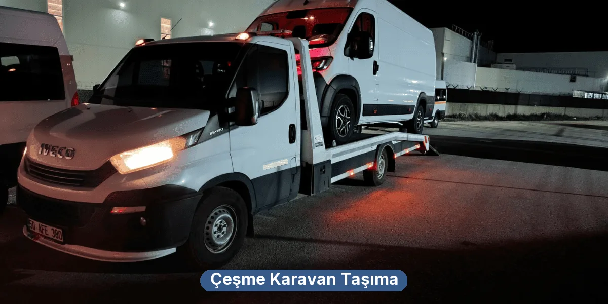 Çeşme Karavan Taşıma